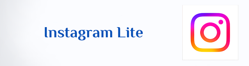 تنزيل انستجرام لايت Instagram Lite APK لأجهزة أندرويد