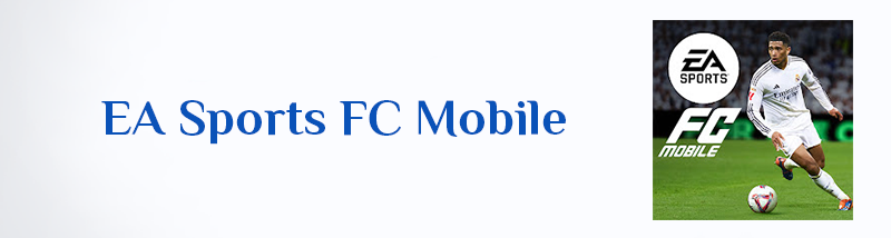 تنزيل EA Sports FC Mobile FIFA Mobile APK لـ Android